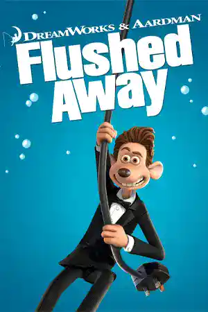 Flushed Away (2006) หนูไฮโซ ขอเป็นฮีโร่สักวัน ดูหนังออนไลน์ฟรี