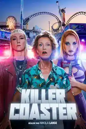 Killer Coaster (2023) ฆาตกรรถไฟเหาะ ดูซีรี่ย์ฝรั่งออนไลน์