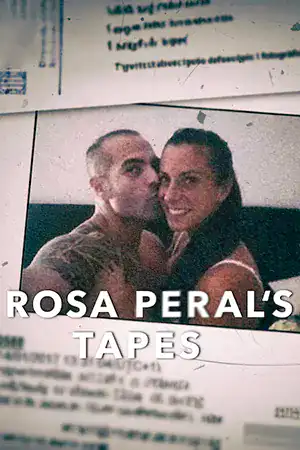 ดูหนังออนไลน์ Rosa Peral's Tapes (2023) บันทึกจากปากโรซ่า เปรัล ดูหนัง Netflix เต็มเรื่อง
