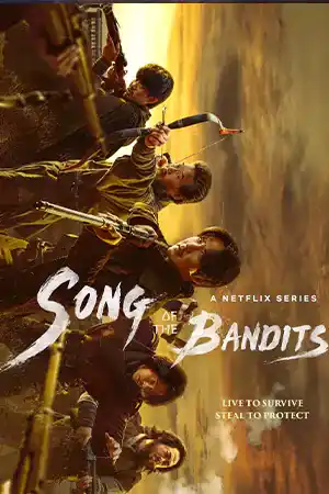 Song of the Bandits (2023) ลำนำคนโฉด ดูซีรีย์เกาหลีออนไลน์
