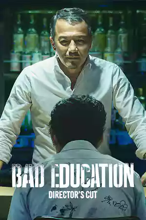 ดูหนังเอเชีย Bad Education: Directors Cut (2023) บทเรียนชั่ว (ไดเรคเตอร์ส คัท) ดูหนังออนไลน์เต็มเรื่อง