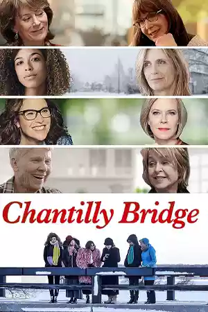 Chantilly Bridge (2023) ดูหนังออนไลน์