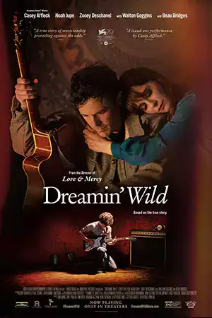 ดูหนังออนไลน์ Dreamin’ Wild (2023) เต็มเรื่อง