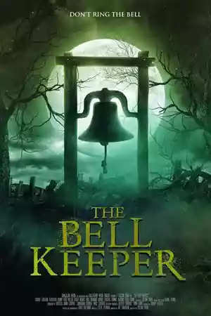 ดูหนังออนไลน์ The Bell Keeper (2023)