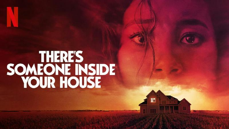 There’s Someone Inside Your House (2021)