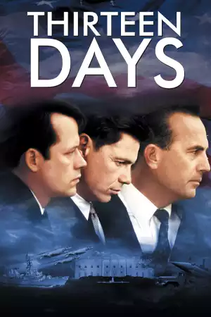 Thirteen Days (2000) 13 วัน ปฏิบัติการหายนะโลก ดูหนังออนไลน์