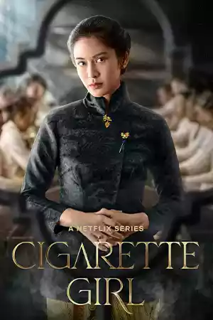 ดูซีรี่ย์ Netflix Cigarette Girl (2023) ความรักควันบุหรี่
