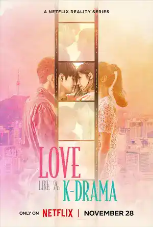 ดูหนัง netflix Love Like a K-Drama (2023) เลิฟ ไลค์ อะ เคดราม่า