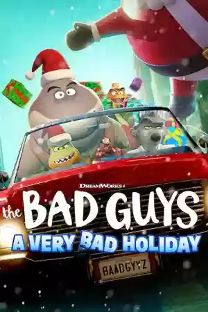 ดูหนังการ์ตูน The Bad Guys: A Very Bad Holiday (2023) วายร้ายพันธุ์ดี: ฉลองเทศกาลป่วน พากย์ไทย ซับไทย Netflix