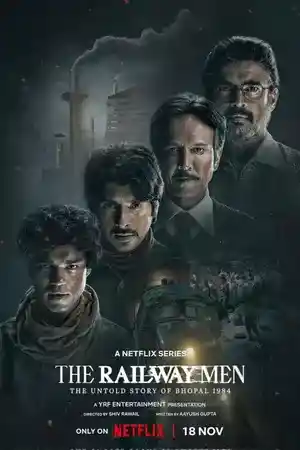 ดูหนัง Netflix The Railway Men: The Untold Story of Bhopal 1984 (2023) คนรถไฟโภปาล 1984