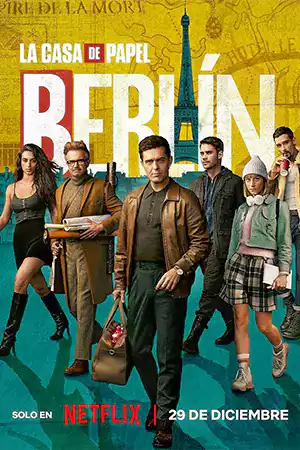 ดูซีรี่ย์ Netflix Berlin (2023) เบอร์ลิน