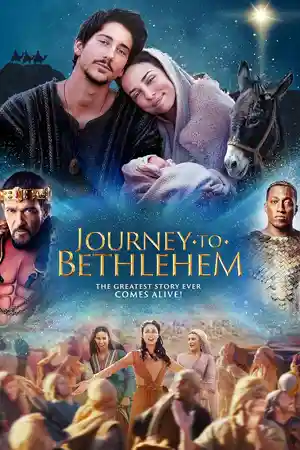 ดูหนังออนไลน์ Journey to Bethlehem (2023) เต็มเรื่องซับไทย
