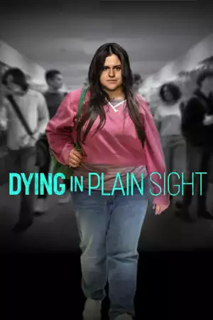 ดูหนังใหม่ชนโรง Dying in Plain Sight (2024)