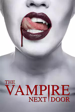The Vampire Next Door (2024) ดูหนังออนไลน์ เต็มเรื่อง