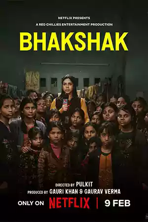 ดูหนังฟรีออนไลน์ Bhakshak (2024) เปิดหน้ากากความจริง Netflix