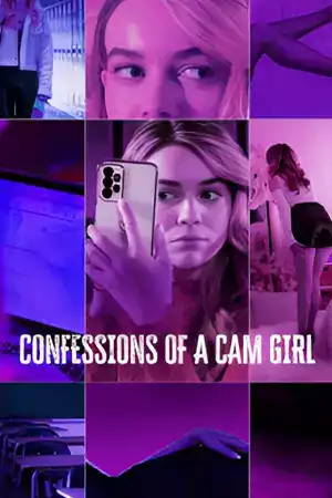 ดูหนังออนไลน์ Confessions of a Cam Girl (2024) เต็มเรื่อง ซับไทย
