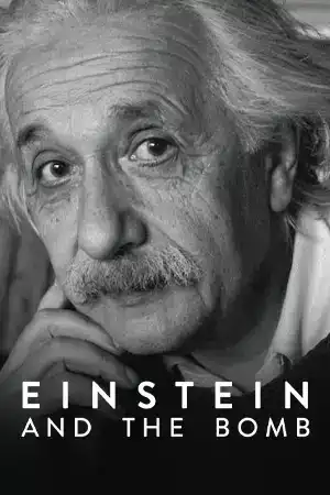 Einstein and the Bomb (2024) ไอน์สไตน์และระเบิด ดูหนังออนไลน์ NETFLIX