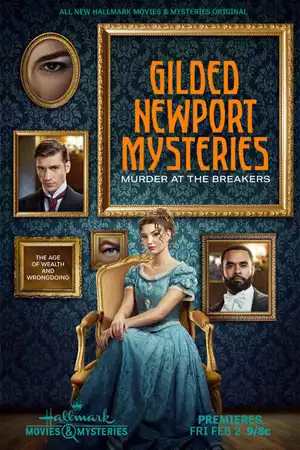 ดูหนังออนไลน์ Gilded Newport Mysteries: Murder at the Breakers (2024)