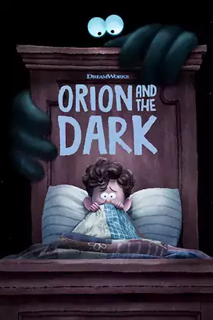 ดูการ์ตูนออนไลน์ Netflix Orion and the Dark (2024) โอไรออนท่องแดนมหัศจรรย์รัตติกาล