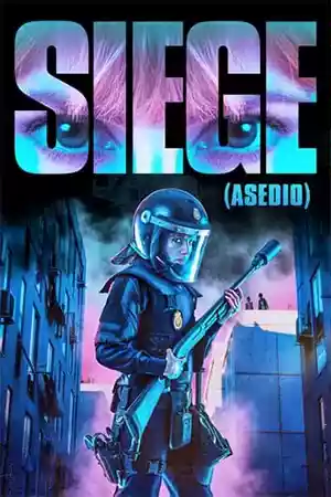 ดูหนังออนไลน์ Siege (Asedio) (2023) เต็มเรื่อง