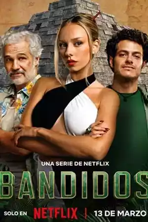 ดูหนัง Netflix Bandits (2024) คนล่าสมบัติ
