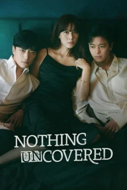 ดูซีรี่ย์เกาหลี Nothing Uncovered (2024) ปมร้อนซ่อนเงื่อน