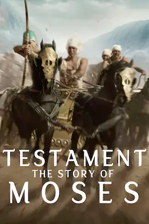 ดูซีรี่ย์ออนไลน์ Testament: The Story of Moses (2024)