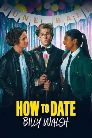 ดูหนังออนไลน์ How to Date Billy Walsh (2023) HD