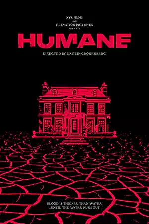 ดูหนัง Humane (2024)
