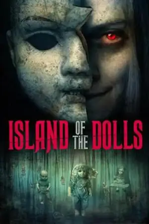 ดูหนังออนไลน์ Island of the Dolls 2 (2024)