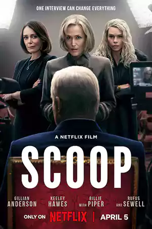 ดูหนังออนไลน์ Scoop (2024) สกู๊ปสะเทือนโลก Netflix