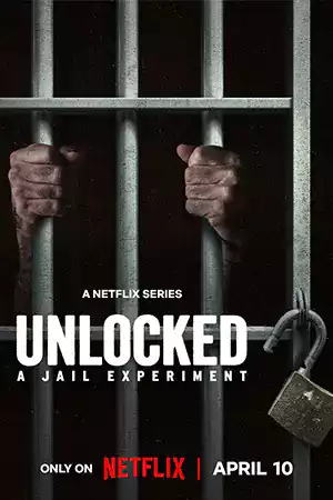 ดูซีรี่ย์ออนไลน์ Unlocked A Jail Experiment (2024) บททดสอบในคุก จบเรื่อง ดูซีรี่ย์ฝรั่ง 4K