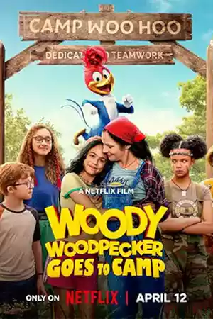 ดูหนังออนไลน์ Woody Woodpecker Goes to Camp (2024) วู้ดดี้ เจ้านกหัวขวาน ไปค่าย | Netflix