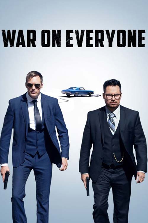 War on Everyone เว็บดูหนังออนไลน์ฟรี